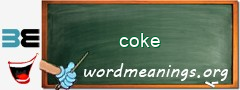 WordMeaning blackboard for coke